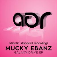 Artwork for Galaxy Drive EP by Mucky Ebanz