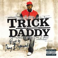 Artwork for Back by Thug Demand by Trick Daddy