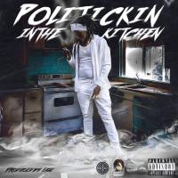 Artwork for Politickin in the Kitchen by Sleepy D