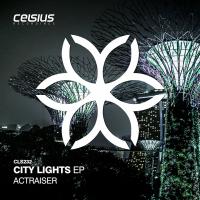 Artwork for City Lights EP by ActRaiser