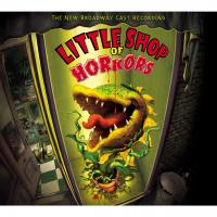 Artwork for Little Shop Of Horrors - New Broadway Cast by Soundtrack / Cast Album