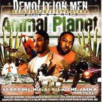 Artwork for Demolition Men Presents: Animal Planet by The Jacka