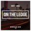 Artwork for On The Ledge (Original Mix)