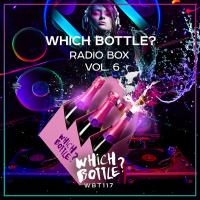 Artwork for Which Bottle?: Radio Box, Vol. 6 by Various Artists