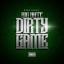 Artwork for Dirty Game (feat. Big Nate)