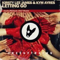 Artwork for Letting Go (Costa Pantazis 2017 Remix) by Kirsty Lee James