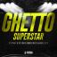 Artwork for Ghetto Super Star (feat. Big Bruh Fasheez)