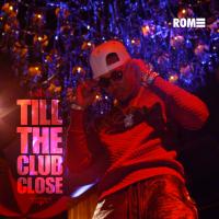 Artwork for Till The Club Close (feat. Ace B) by Maserati Rome