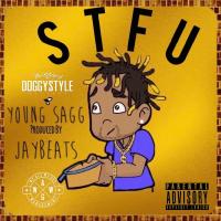 Artwork for STFU (Shut The Fuck Up) by Young Sagg