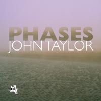 Artwork for Phases by John Taylor