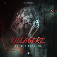 Artwork for Where I Wanna Be by Villagerz
