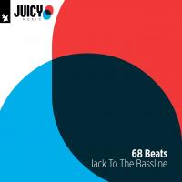 Artwork for Jack To The Bassline by 68 Beats