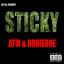 Artwork for Sticky (feat. RONIEBOE)