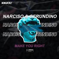 Artwork for Make You Right by Narciso & Gerundino