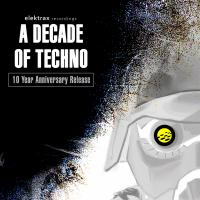 Artwork for Elektrax Recordings: A Decade of Techno by Various Artists