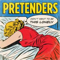 Artwork for Didn't Want To Be This Lonely by Pretenders