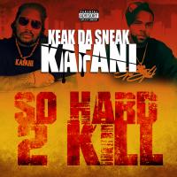 Artwork for So Hard 2 Kill by Keak Da Sneak