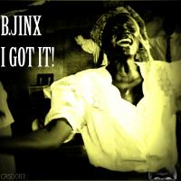 Artwork for I Got It by B.Jinx