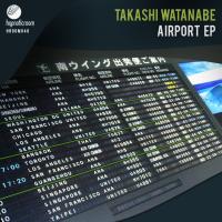 Artwork for Airport EP by Takashi Watanabe