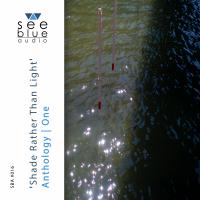 Artwork for Shade Rather Than Light: Anthology One by Various Artists