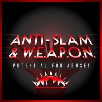 Artwork for Potential for Abuse! by Anti-Slam & W.E.A.P.O.N.