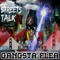 Artwork for Streets Talkn by Gangsta Flea