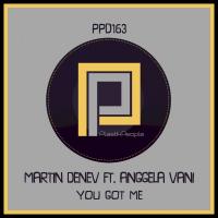 Artwork for You Got Me by Martin Denev