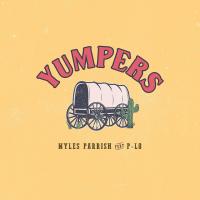 Artwork for Yumpers (feat. P-Lo) by Myles Parrish