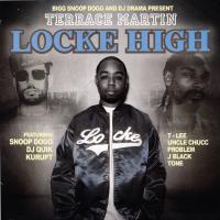 Artwork for Bigg Snoop Dogg and DJ Drama Present: Locke High by Terrace Martin