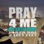 Artwork for Pray 4 Me (feat. Playa Rae & 2 Left Feet)