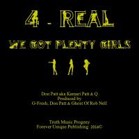 Artwork for 4-Real (We Got Plenty Girls) by Q