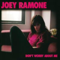 Artwork for Don't Worry About Me by Joey Ramone