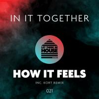 Artwork for How It Feels by In It Together