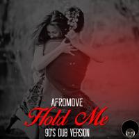 Artwork for Hold Me (90's Dub Version) by AfroMove