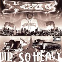 Artwork for Mr. So Heavy by Xta-C