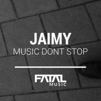 Artwork for Music Dont Stop by Jaimy