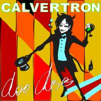 Artwork for Calvertron - Doo Doo by Calvertron