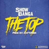 Artwork for The Top by SHOW BANGA