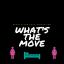 Artwork for What's the Move (feat. Mistah F.A.B.)