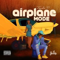 Artwork for Airplane Mode by Fendi P