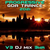 Artwork for Progressive Goa Trance 2021 Top 40 Chart Hits, Vol.3 + DJ Mix 3Hr by Goa Doc