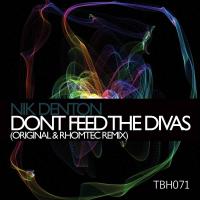 Artwork for Don't Feed The Divas by Nik Denton