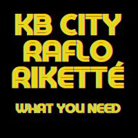 Artwork for What You Need by KB City