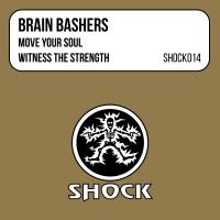 Artwork for Move Your Soul / Witness The Strength by Brain Bashers