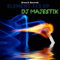 Artwork for Element 115 EP by DJ Majestik