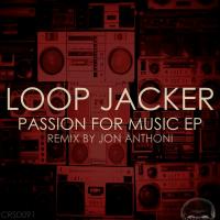 Artwork for Passion For Music EP by Loop Jacker