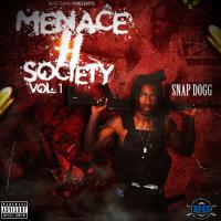 Artwork for Menace 2 Society, Vol. 1 by Snap Dogg