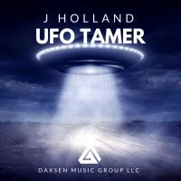 Artwork for UFO Tamer by J Holland