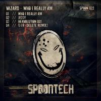 Artwork for Who I Really Am by Vazard