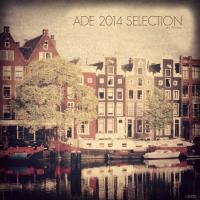 Artwork for ADE 2014 Selection by Various Artists